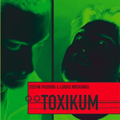 The cover of Toxikum by Liudas Mockūnas