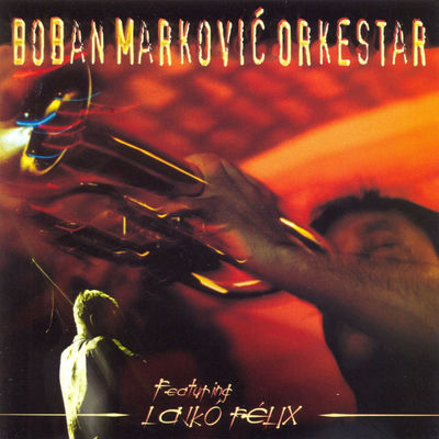 The cover of Srce cigansko by Boban Marković Orkestar