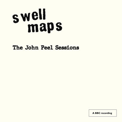Cover von „The John Peel Sessions“ von Swell Maps