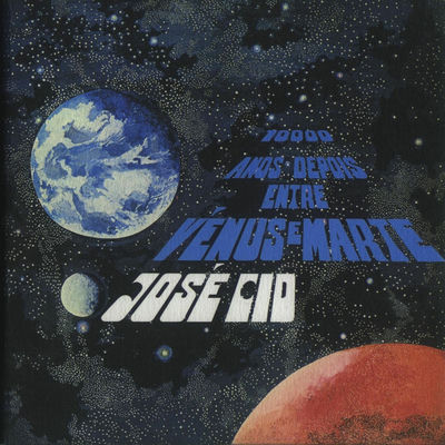 Cover von „10.000 Anos Depois Entre Vénus e Marte“ von José Cid