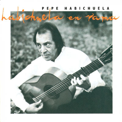 Cover von „Habichuela en rama“ von Pepe Habichuela