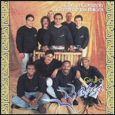 The cover of Con el Corazón Cerca de las Raíces by Grupo Bahía