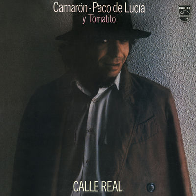 Cover von „Calle Real“ von Camarón de la Isla