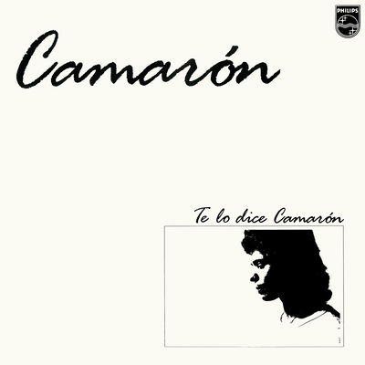 The cover of Te lo dice Camarón by Camarón de la Isla