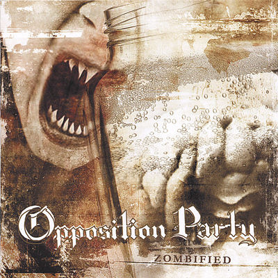 The cover of Zombified by Opposition Party