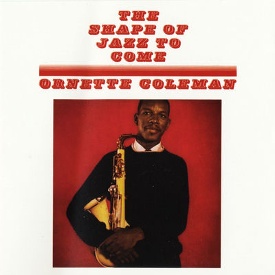 The cover of The Shape of Jazz to Come by Ornette Coleman
