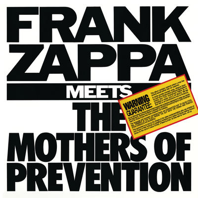 Cover von „Frank Zappa Meets the Mothers of Prevention“ von Frank Zappa