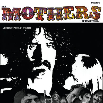 The cover of Absolutely Free by Frank Zappa