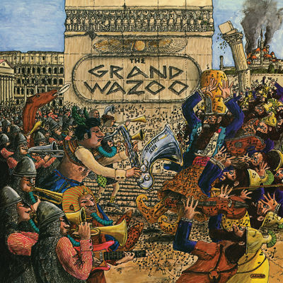 The cover of The Grand Wazoo by Frank Zappa