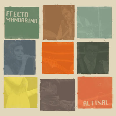 Cover von „Al Final“ von Efecto Mandarina
