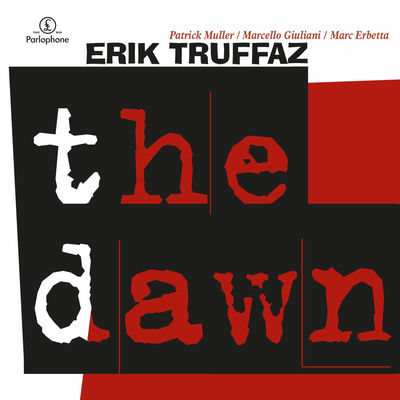 The cover of The Dawn by Erik Truffaz
