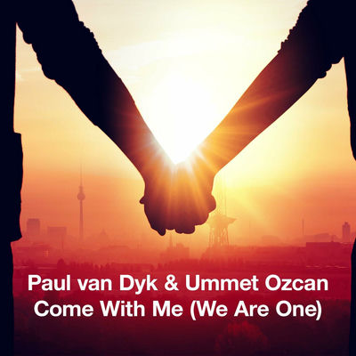 The cover of Come With Me (We Are One) by Paul van Dyk