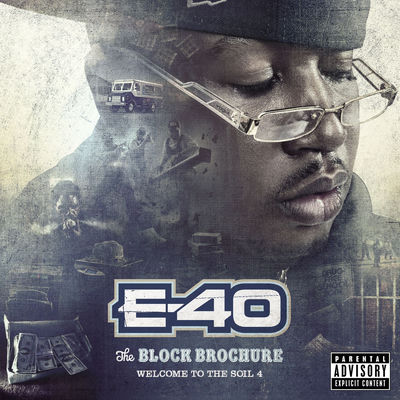 The cover of The Block Brochure: Welcome to the Soil 4 by E-40