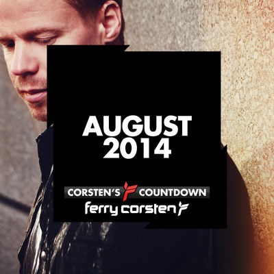 The cover of Ferry Corsten presents Corsten's Countdown August 2014 by Ferry Corsten
