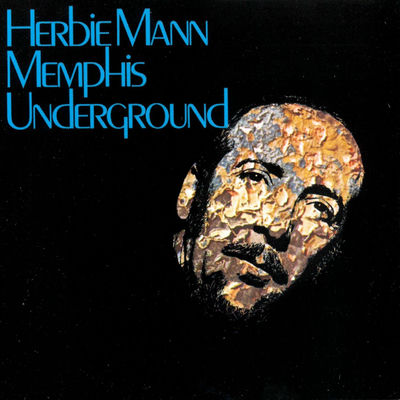 The cover of Memphis Underground by Herbie Mann