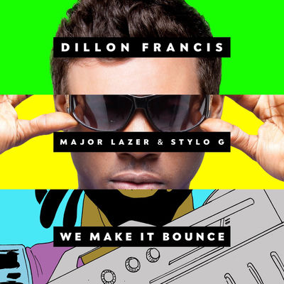 The cover of We Make It Bounce by Dillon Francis