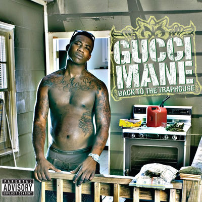 The cover of Back to the Trap House by Gucci Mane