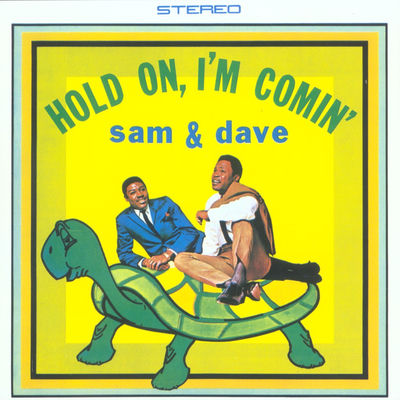 The cover of Hold On, I'm Comin' by Sam & Dave