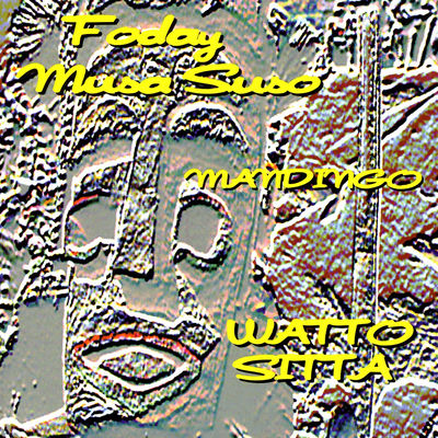 The cover of Mandingo: Watto Sitta by Foday Musa Suso