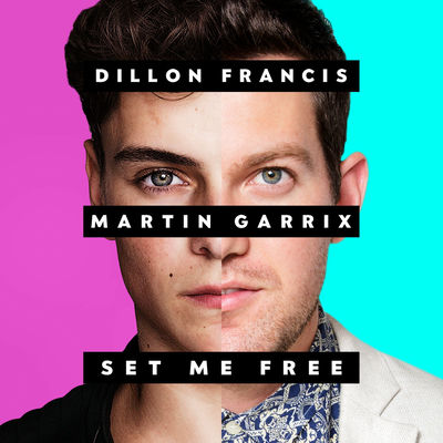 The cover of Set Me Free by Dillon Francis