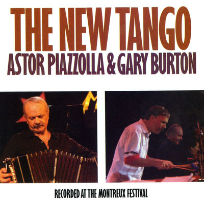 The cover of The New Tango: Recorded At The Montreux Festival by Astor Piazzolla