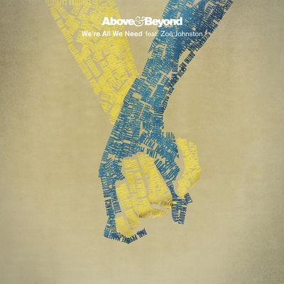 The cover of We're All We Need by Above & Beyond