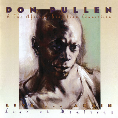 The cover of Live...Again: Live at Montreux by Don Pullen