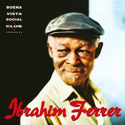 The cover of Buena Vista Social Club Presents Ibrahim Ferrer by Ibrahim Ferrer