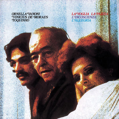 The cover of La voglia la pazzia l'incoscienza l'allegria by Ornella Vanoni
