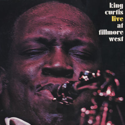 The cover of Live at Fillmore West by King Curtis