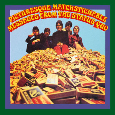 The cover of Picturesque Matchstickable Messages from the Status Quo by Status Quo