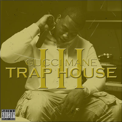 Cover von „Trap House III“ von Gucci Mane