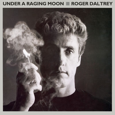 The cover of Under a Raging Moon by Roger Daltrey