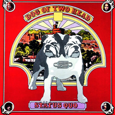 The cover of Dog of Two Head by Status Quo