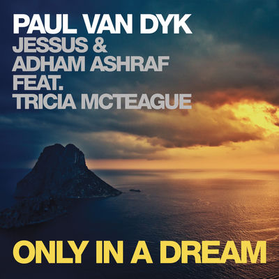 The cover of Only in a Dream by Paul van Dyk