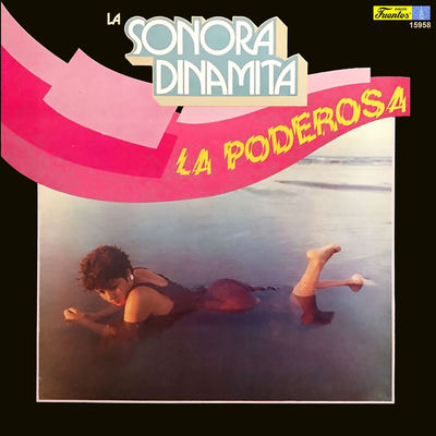 The cover of La Poderosa by La Sonora Dinamita