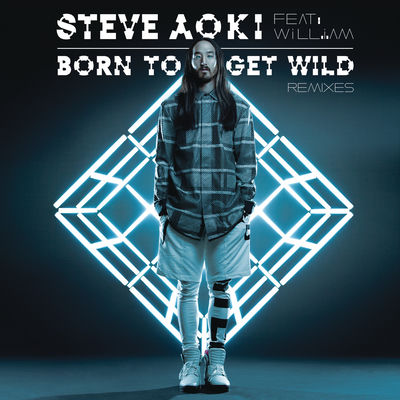 The cover of Born to Get Wild by Steve Aoki