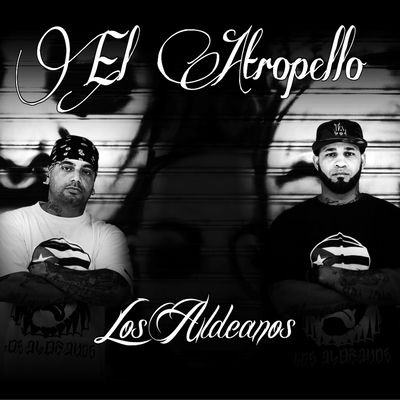 The cover of El Atropello by Los Aldeanos