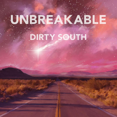The cover of Unbreakable by Dirty South