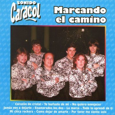 The cover of Marcando el camino by Sonido Caracol