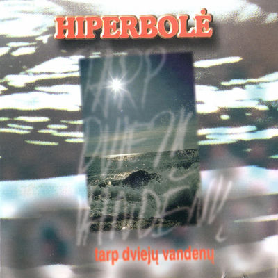 Cover von „Tarp dviejų vandenų“ von Hiperbolė