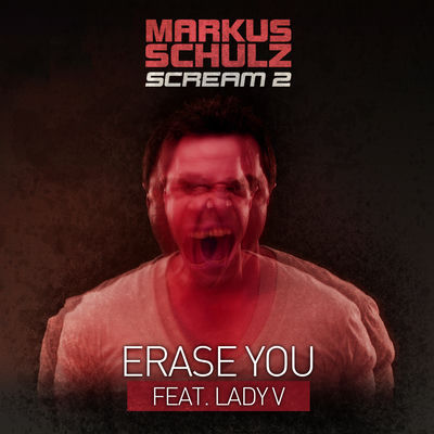 The cover of Erase You by Markus Schulz