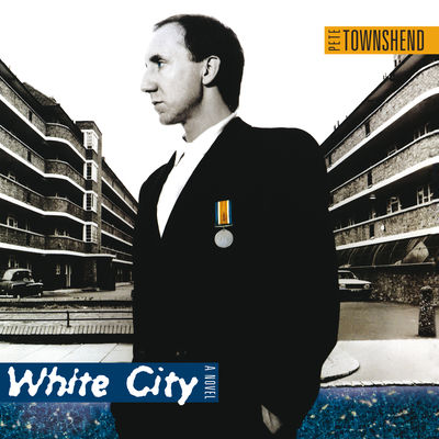 The cover of White City: A Novel by Pete Townshend