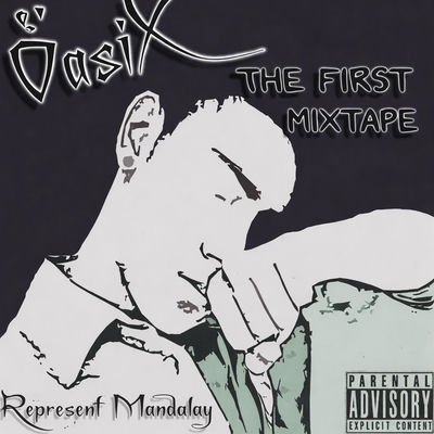 Cover von „The First Mixtape“ von Oasix