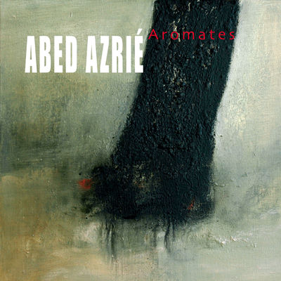 Cover von „Aromates“ von Abed Azrié