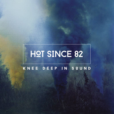 The cover of Knee Deep In Sound by Hot Since 82